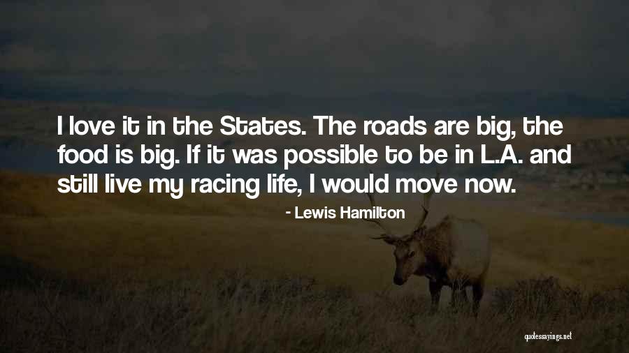 L Love My Life Quotes By Lewis Hamilton