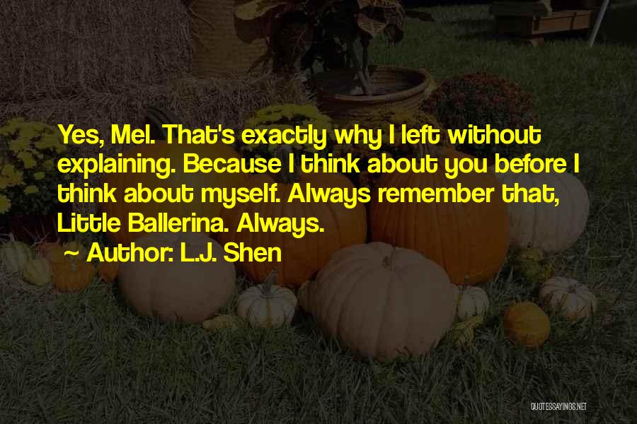 L Love Myself Quotes By L.J. Shen