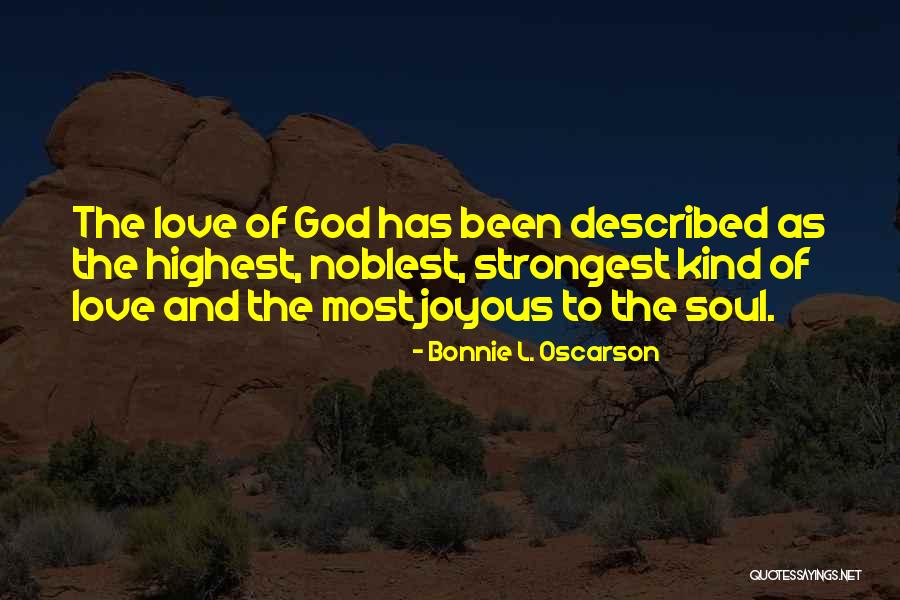 L Love Quotes By Bonnie L. Oscarson