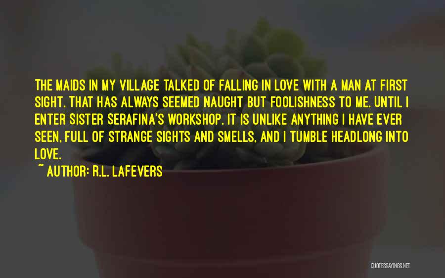 L Love Quotes By R.L. LaFevers