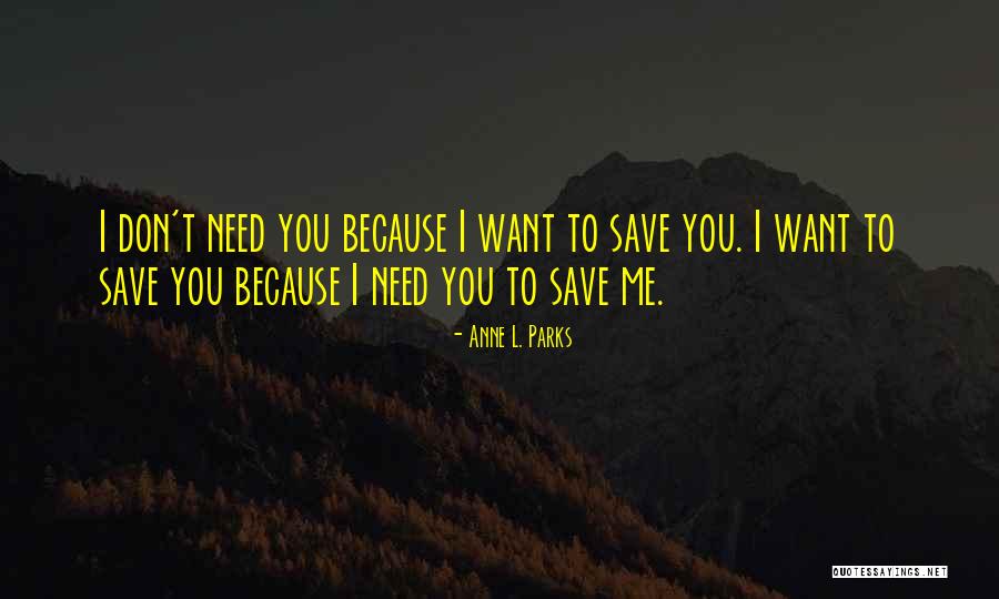 L Love You Because Quotes By Anne L. Parks L Love You Because Quotes By Anne L. Parks