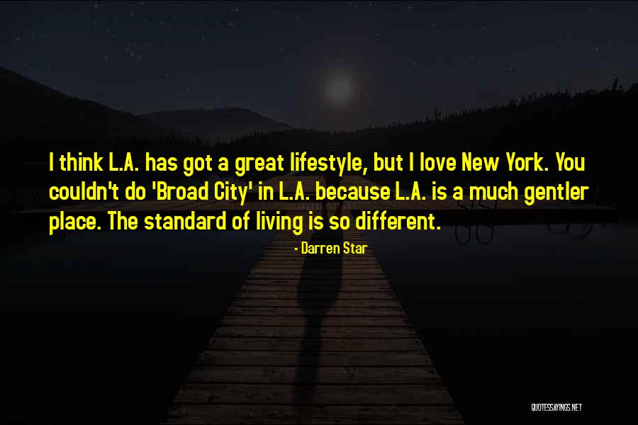 L Love You Because Quotes By Darren Star L Love You Because Quotes By Darren Star