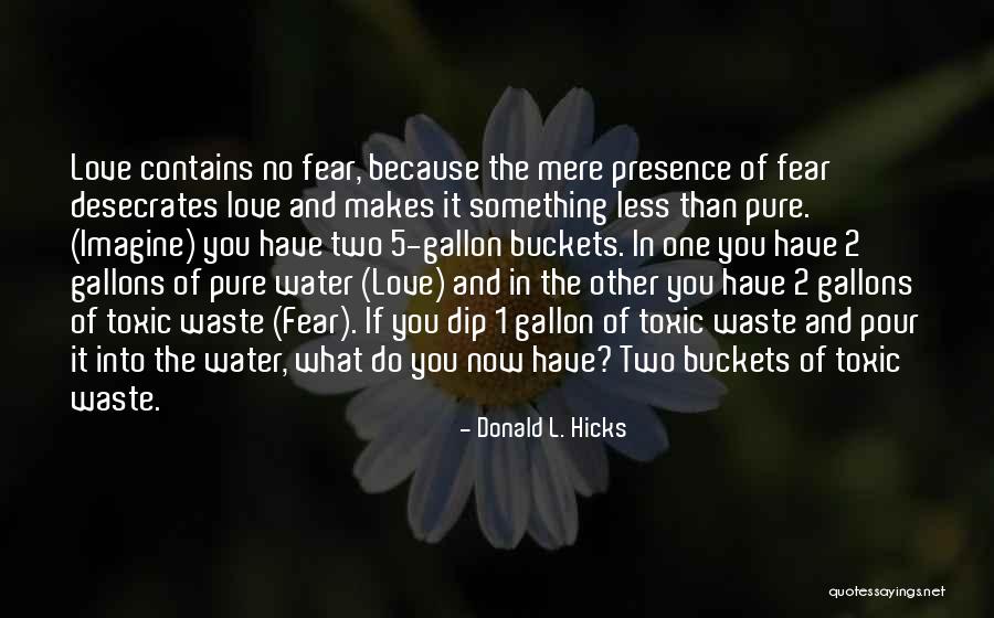 L Love You Because Quotes By Donald L. Hicks L Love You Because Quotes By Donald L. Hicks