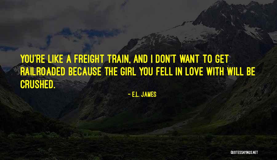 L Love You Because Quotes By E.L. James