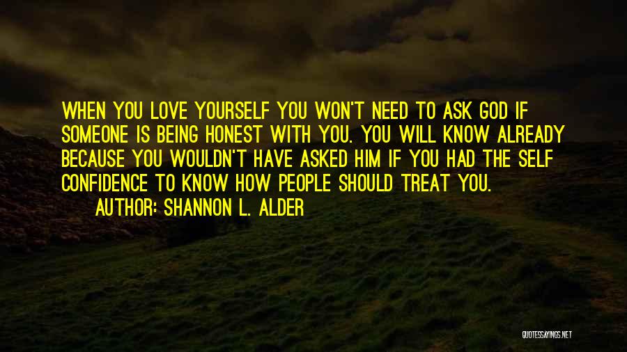 L Love You Because Quotes By Shannon L. Alder