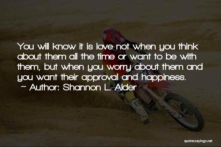 L Love You Like Quotes By Shannon L. Alder