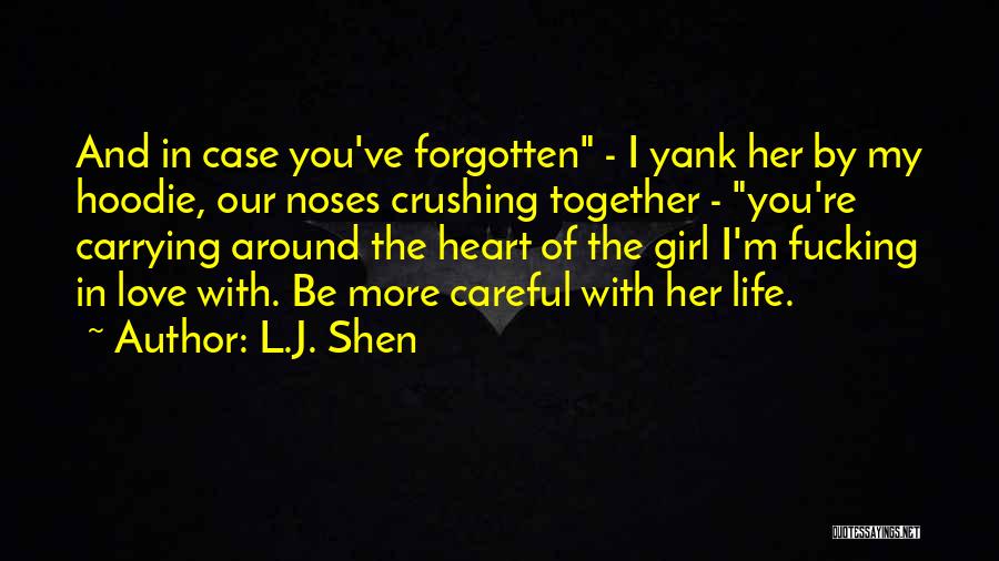 L Love You More Quotes By L.J. Shen