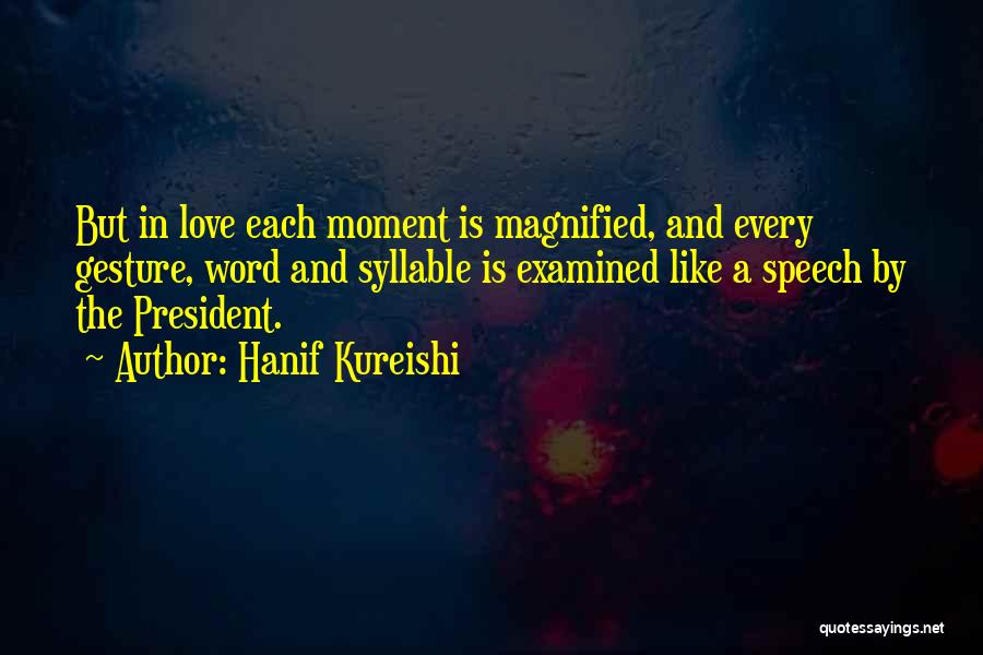 L Love You Pictures Quotes By Hanif Kureishi