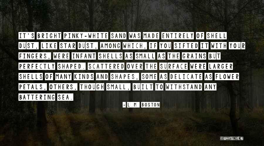 L.M. Boston Quotes 170770 L.M. Boston Quotes 170770