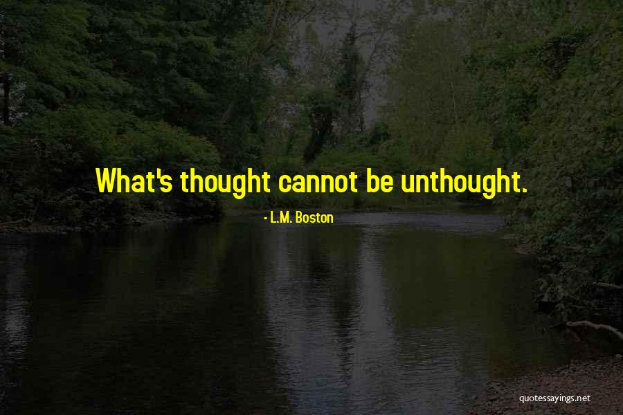 L.M. Boston Quotes 1865297 L.M. Boston Quotes 1865297