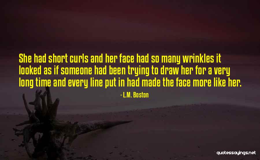 L.M. Boston Quotes 2098453 L.M. Boston Quotes 2098453