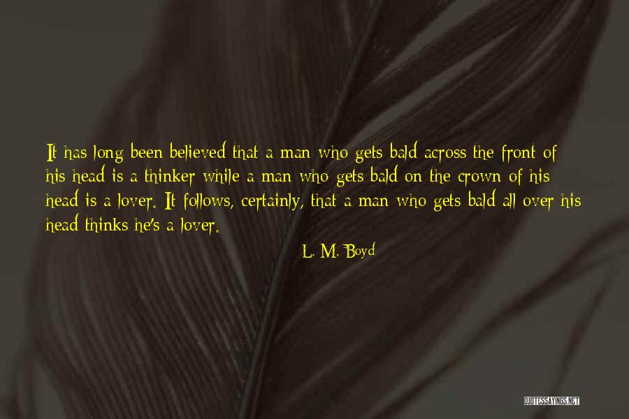 L. M. Boyd Quotes 997479