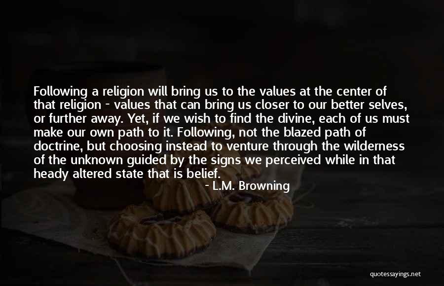 L.M. Browning Quotes 1133454 L.M. Browning Quotes 1133454