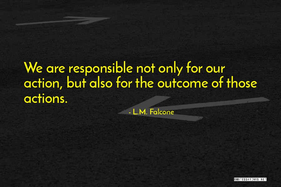 L.M. Falcone Quotes 1088774