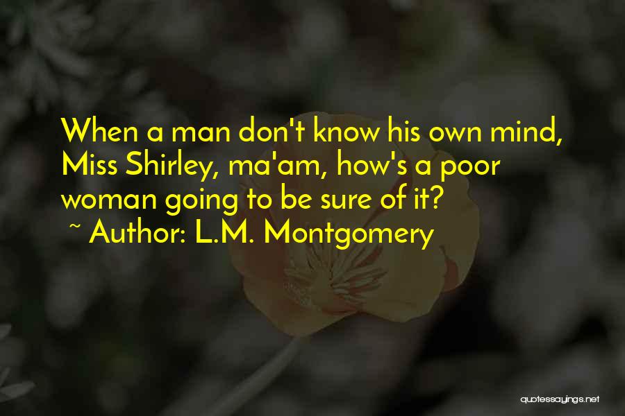 L.M. Montgomery Quotes 1509821