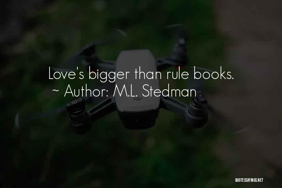 L.m.s Quotes By M.L. Stedman