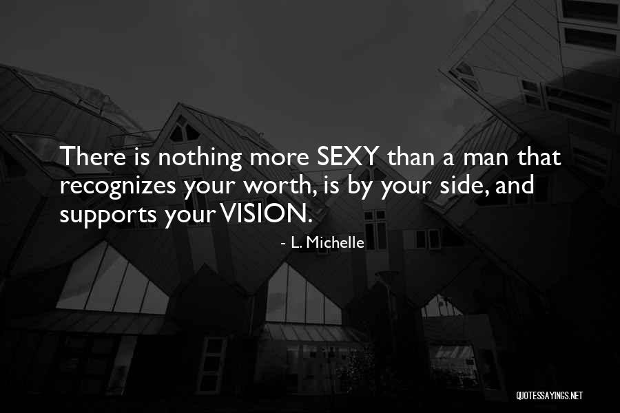 L. Michelle Quotes 1497994