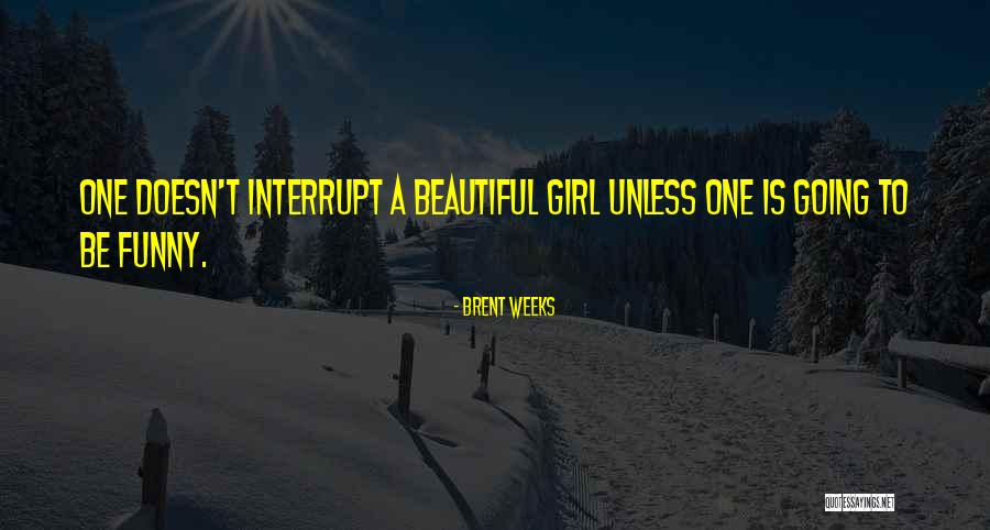 L Ms Zler Tanrilarin Savasi Quotes By Brent Weeks L Ms Zler Tanrilarin Savasi Quotes By Brent Weeks