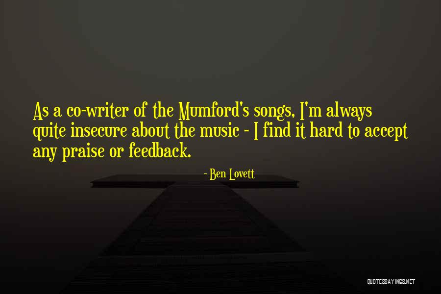 L Mumford Quotes By Ben Lovett L Mumford Quotes By Ben Lovett