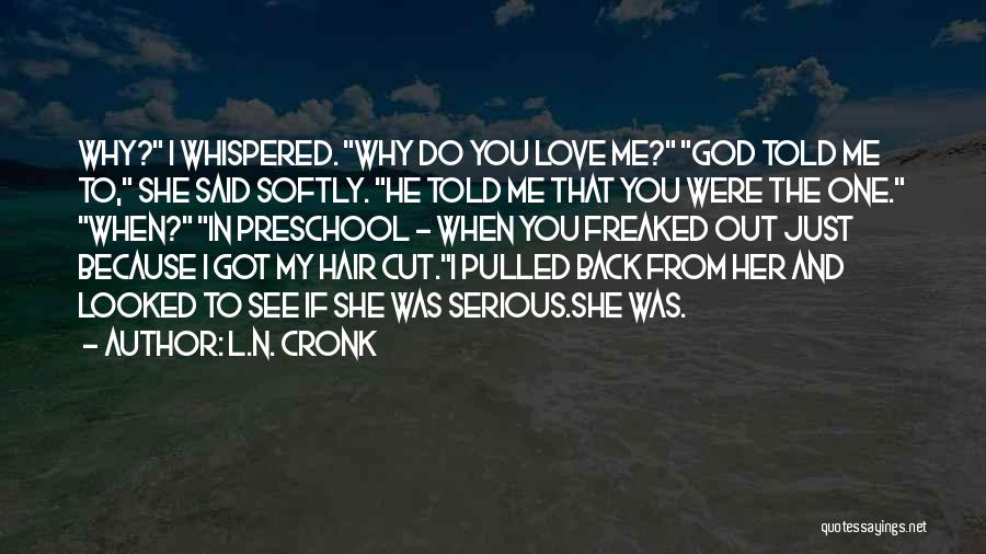 L.N. Cronk Quotes 125549