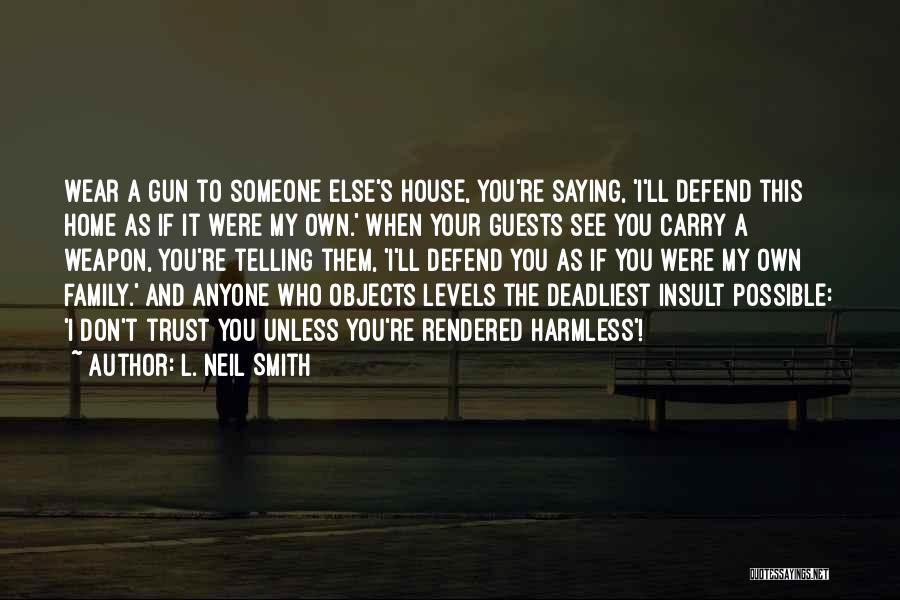 L. Neil Smith Quotes 1147315