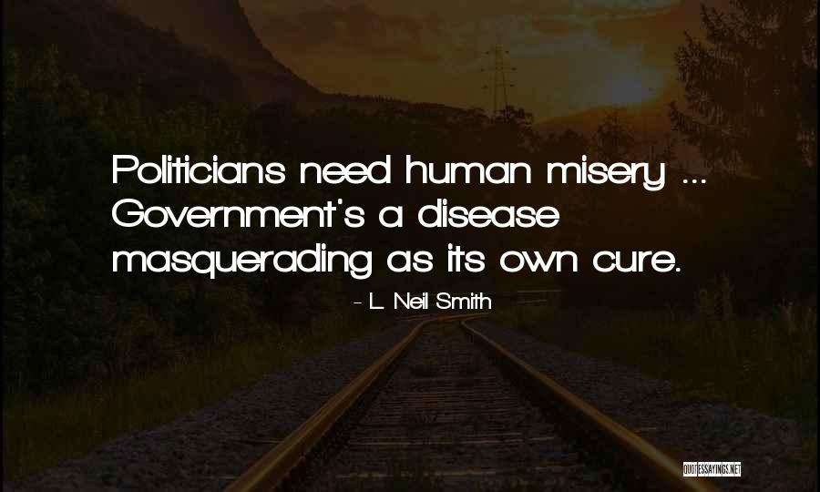 L. Neil Smith Quotes 1169243 L. Neil Smith Quotes 1169243