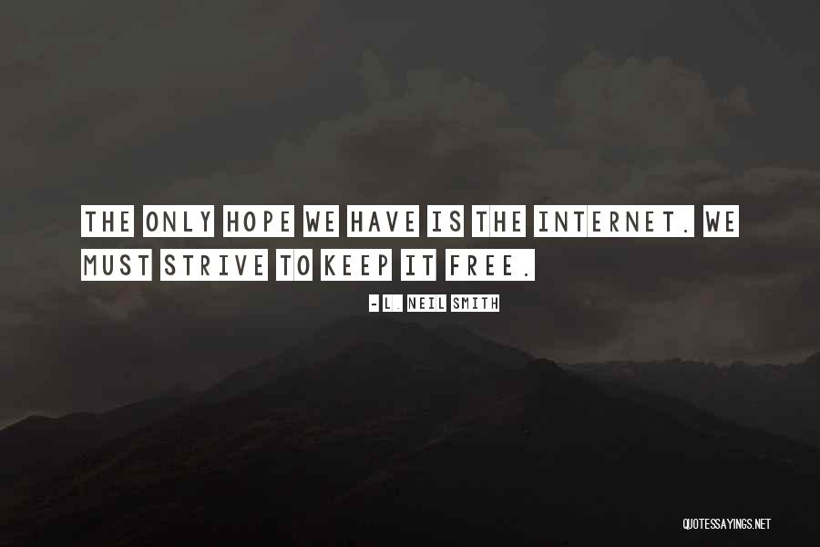 L. Neil Smith Quotes 1521635 L. Neil Smith Quotes 1521635