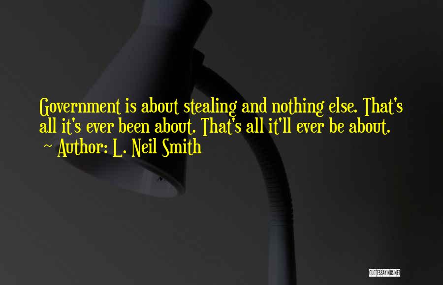 L. Neil Smith Quotes 1689986
