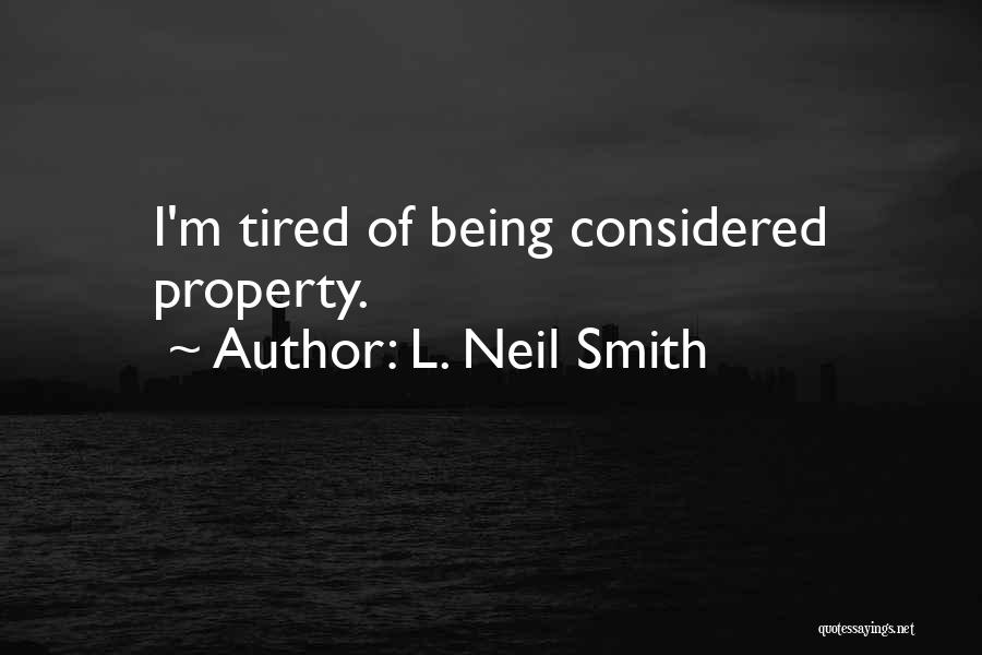 L. Neil Smith Quotes 1864849