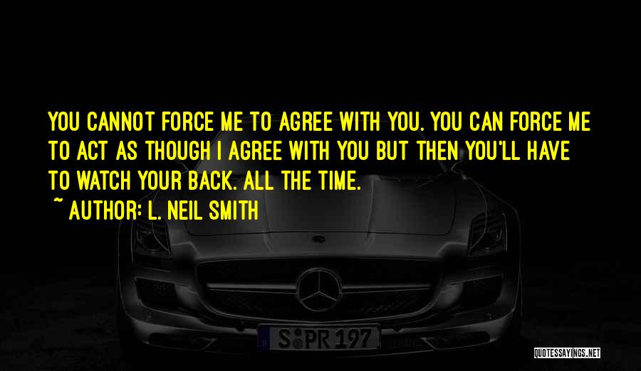 L. Neil Smith Quotes 2128580