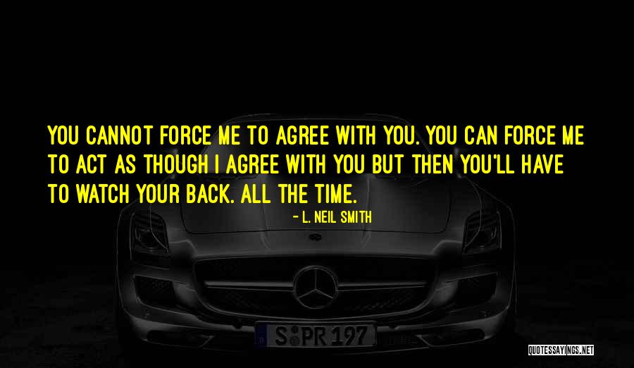 L. Neil Smith Quotes 2128580 L. Neil Smith Quotes 2128580