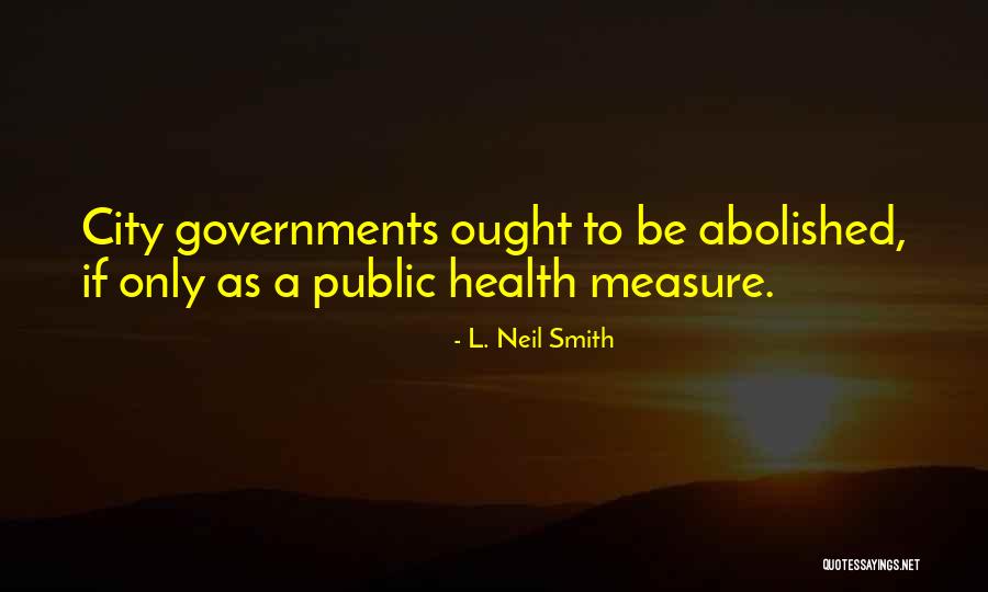 L. Neil Smith Quotes 270500 L. Neil Smith Quotes 270500