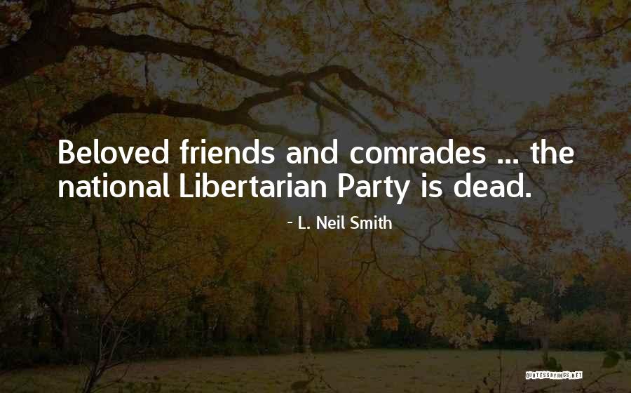 L. Neil Smith Quotes 389395 L. Neil Smith Quotes 389395