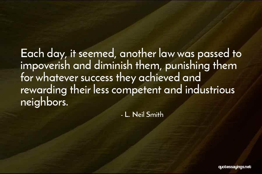 L. Neil Smith Quotes 636121