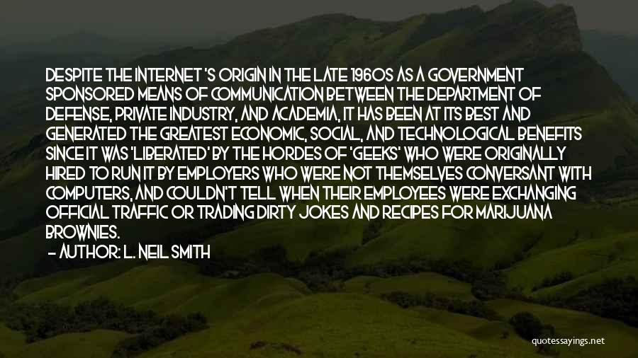 L. Neil Smith Quotes 760545