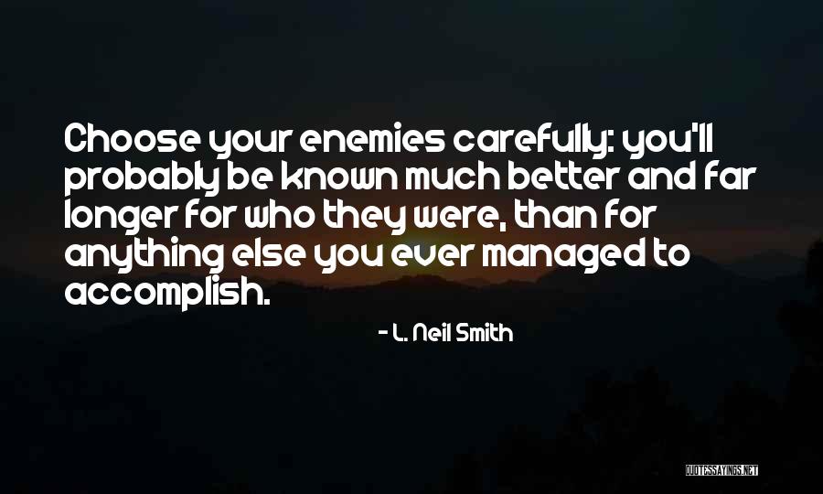L. Neil Smith Quotes 782903 L. Neil Smith Quotes 782903