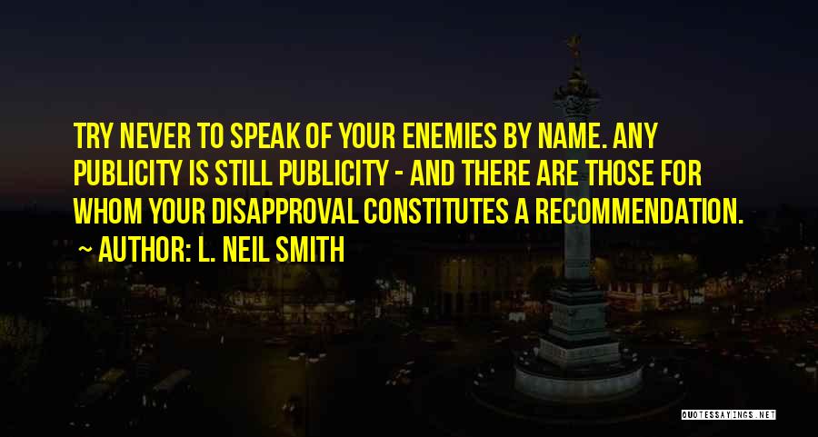 L. Neil Smith Quotes 894626