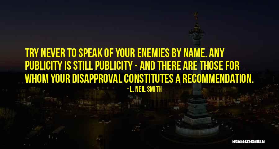 L. Neil Smith Quotes 894626 L. Neil Smith Quotes 894626