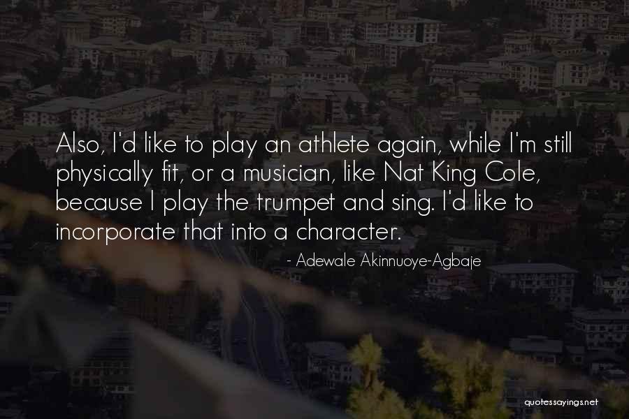 L O V E Nat King Cole Quotes By Adewale Akinnuoye-Agbaje L O V E Nat King Cole Quotes By Adewale Akinnuoye-Agbaje