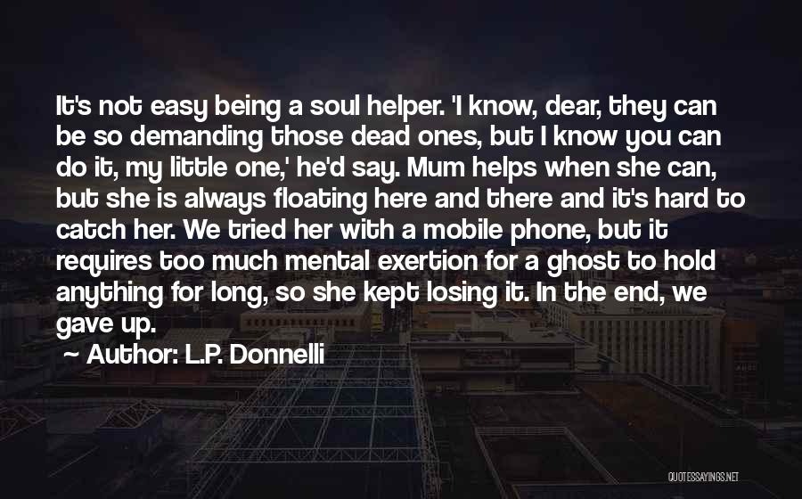 L.P. Donnelli Quotes 2168498