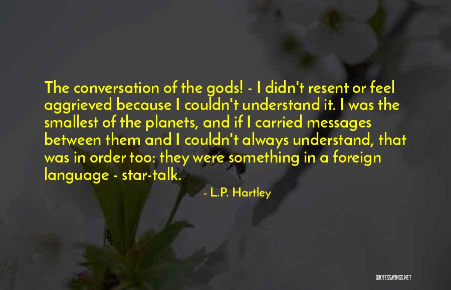 L.P. Hartley Quotes 1267770