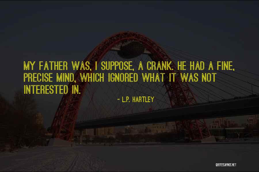 L.P. Hartley Quotes 2007326 L.P. Hartley Quotes 2007326