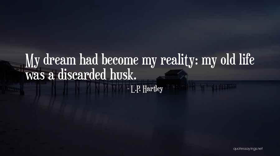 L.P. Hartley Quotes 2007835 L.P. Hartley Quotes 2007835