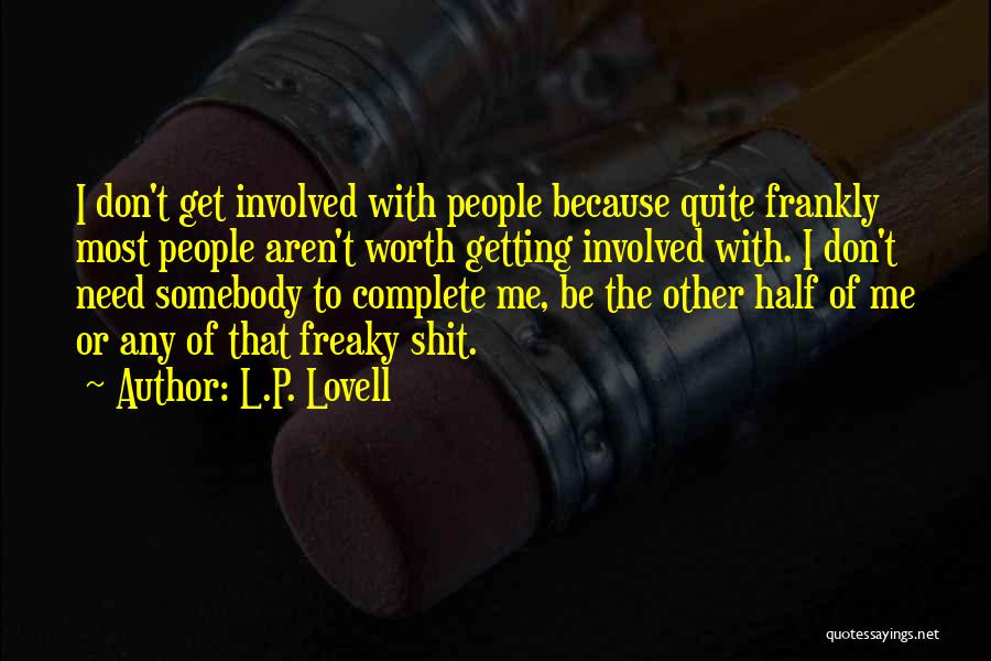 L.P. Lovell Quotes 1326382
