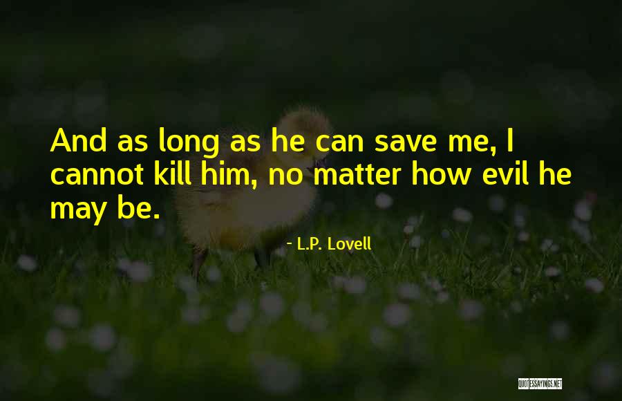 L.P. Lovell Quotes 2182358