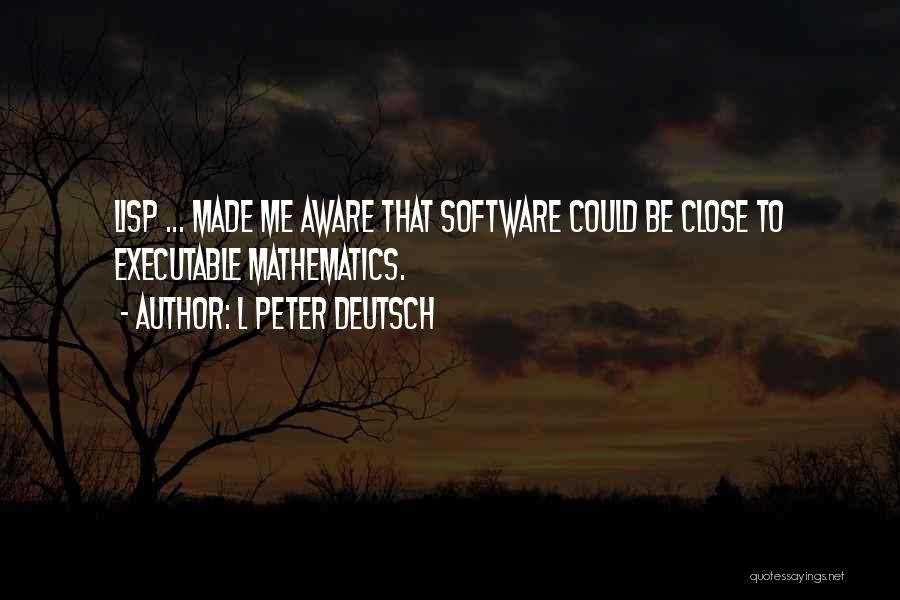 L Peter Deutsch Quotes 2133763