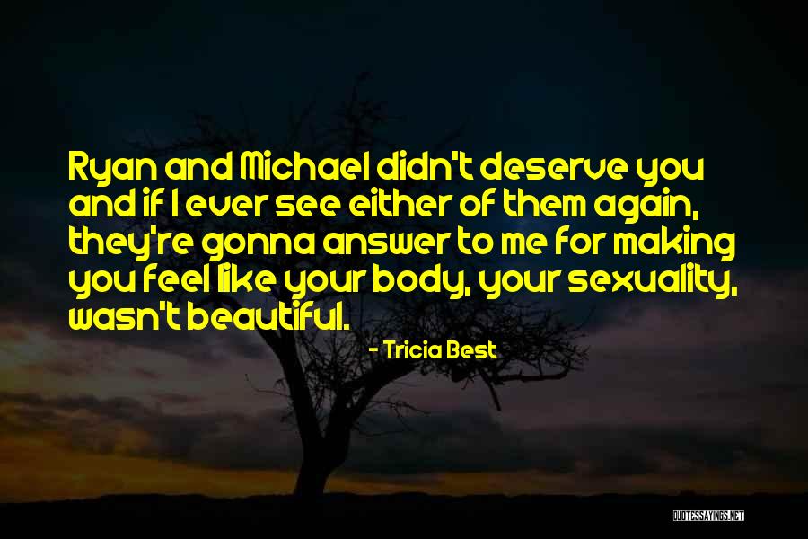 L Put Kaitsmine Quotes By Tricia Best L Put Kaitsmine Quotes By Tricia Best