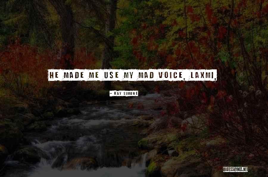 L R M Hasretinle S Zleri Quotes By Kay Simone L R M Hasretinle S Zleri Quotes By Kay Simone