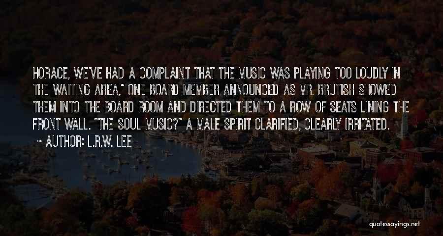 L.R.W. Lee Quotes 1064203