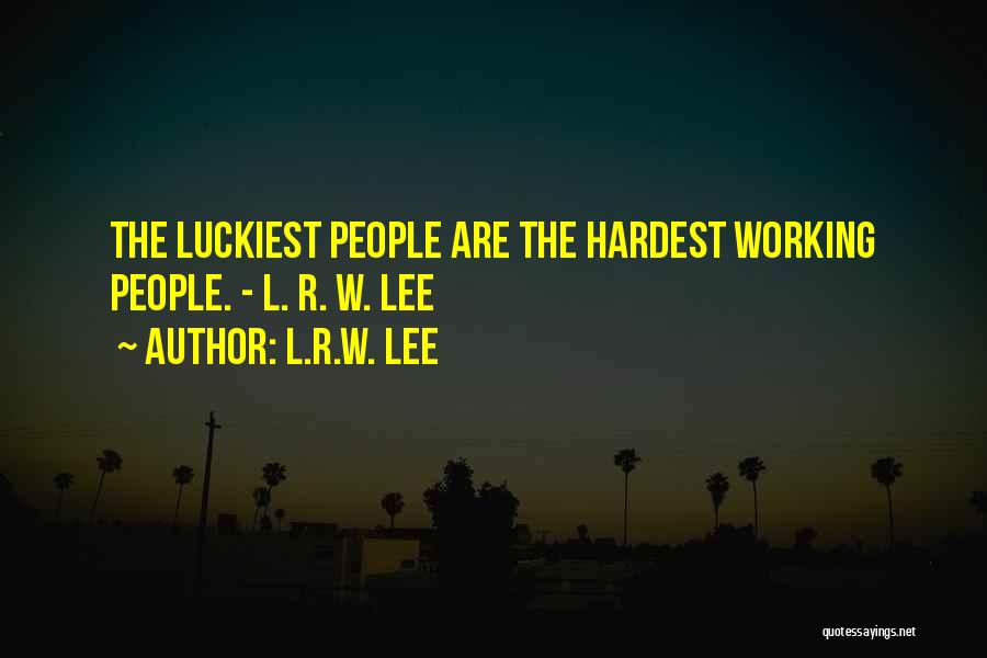 L.R.W. Lee Quotes 2131718